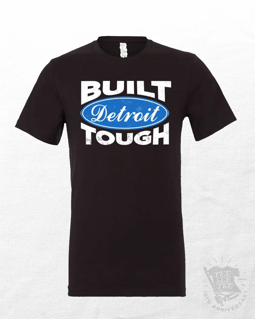 Built Detroit Tough™ Unisex T-Shirt | Tee See Tee Exclusive