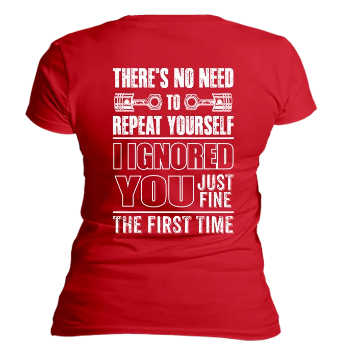 Ignored You Fine T-Shirt