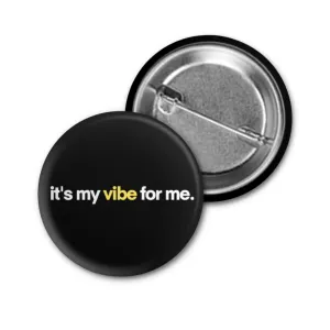 My Vibe For Me Mental Health Button