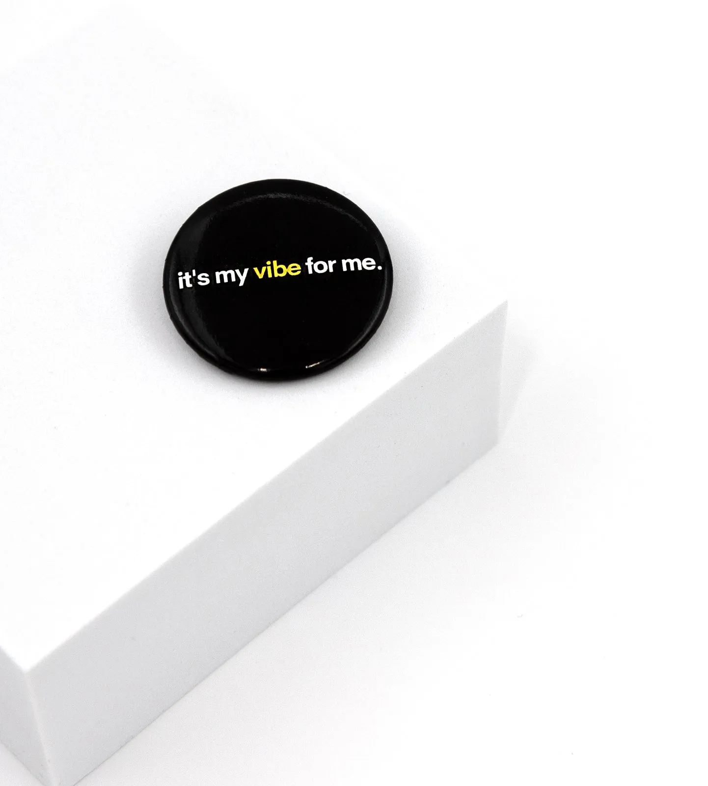 My Vibe For Me Mental Health Button