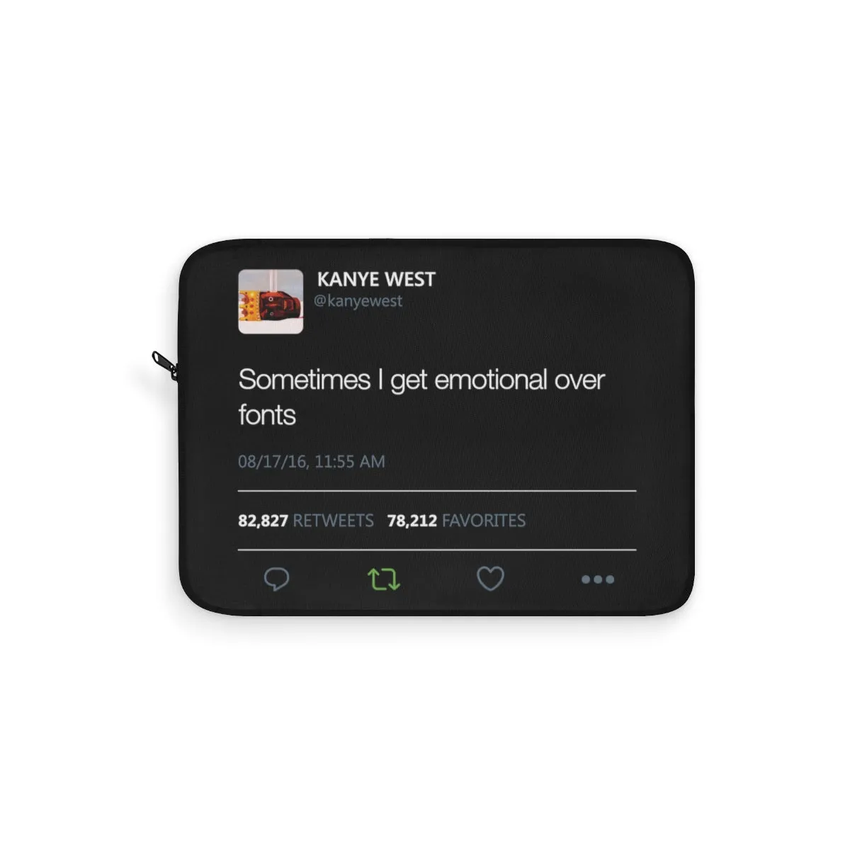 Sometimes I get emotional over fonts Kanye West Tweet Laptop sleeve