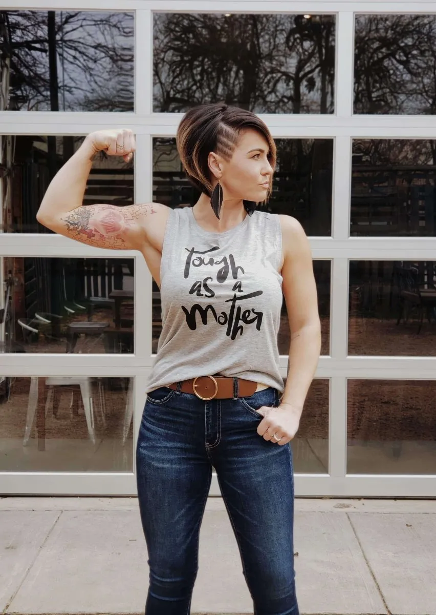 Tough as A Mother | Women’s Muscle Tank | Ruby’s Rubbish®