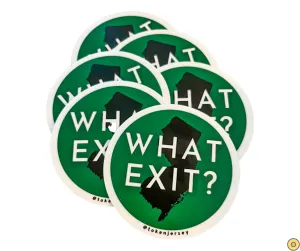 WHAT EXIT sticker
